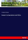 Essays in Jurisprudence and Ethics