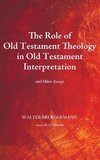 The Role of Old Testament Theology in Old Testament Interpretation