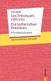 Les Précieuses ridicules / Die lächerlichen  Preziösen: Zweisprachig Französisch / Deutsch