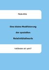 Eine kleine Modifizierung der speziellen Relativitätstheorie