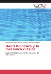 Henri Poincaré y la mecánica clásica