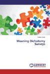 Meaning Dichotomy Surveys