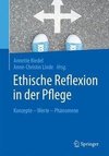 Ethische Reflexion in der Pflege