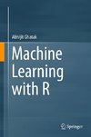 Machine Learning with R