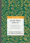 Slow Tech and ICT