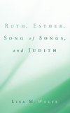 Ruth, Esther, Song of Songs, and Judith