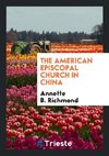 The American Episcopal Church in China