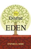 The Dome of Eden