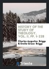 History of the Study of Theology, Vol. II, pp. 1-228