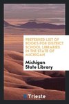 Preferred List of Books for District School Libraries in the State of Michigan