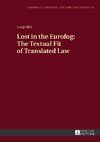 Lost in the Eurofog: The Textual Fit of Translated Law