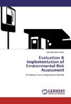 Evaluation & Implementation of Environmental Risk Assessment