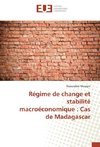 Régime de change et stabilité macroéconomique