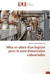 Mise en place d'un logiciel pour le suivi d'anomalies industrielles