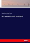 Mrs. Solomon Smith Looking On