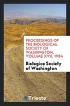 Proceedings of the Biological Society of Washington, Volume XVII, 1904