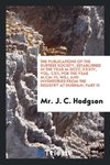 The Publications of the Surtees Society, Established in the Year M.DCCC.XXXIV, Vol. CXII, for the Year M.CM.VI; Will and Inventories from the Registry at Durham, Part III