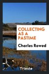 Collecting as a Pastime