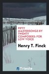 Fifty Mastersongs by Twenty Composers