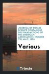 Journal of Social Science Containing the Transactions of the American Association. Number VIII; May, 1876