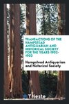 Transactions of the Hampstead Antiquarian and Historical Society for the Years 1902-1903
