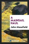 A Mainsail Haul