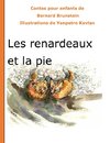 Les renardeaux et la pie