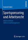 Sportsponsoring und Arbeitsrecht