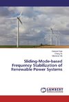 Sliding-Mode-based Frequency Stabilization of Renewable Power Systems