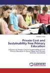 Private Cost and Sustainability Free Primary Education