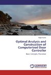 Optimal Analysis and Construction of Computerized Door Controller