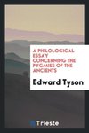 A Philological Essay Concerning the Pygmies of the Ancients