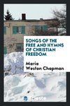 Songs of the Free and Hymns of Christian Freedom