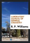 Laboratory Manual of General Chemistry