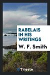 Rabelais in His Writings