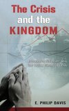 The Crisis and the Kingdom