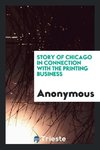 Story of Chicago in Connection with the Printing Business