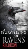 A Storytelling of Ravens