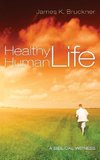 Healthy Human Life