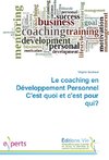 Le coaching en Développement Personnel C'est quoi et c'est pour qui?