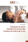 Pratiques de soins infantiles et survie des enfants de moins de 5 ans