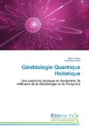 Géobiologie Quantique Holistique