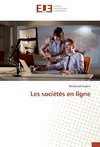 Les sociétés en ligne