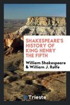 Shakespeare's History of King Henry the Fifth