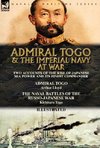 Admiral Togo and the Imperial Navy at War