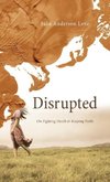 Disrupted