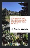 Visitor's Guide to New Orleans. November, 1875, pp. 1-171