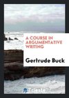 A Course in Argumentative Writing