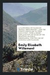 A Catechism of Familiar Things; Their History, and the Events Which Led to Their Discovery. With a Short Explanation of Some of the Principal Natural Phenomena. For the Use of Schools and Families