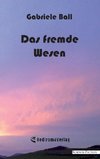 Das fremde Wesen